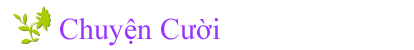 Chuyện Cười